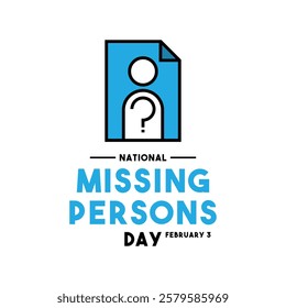 National Missing Persons Day. February 3. Blue background. Eps 10.