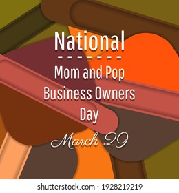 National Mom and Pop Business Owners Day. Suitable for greeting card poster and banner