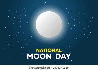 National Moon Day. Great for cards, banners, posters, social media and more. Dark blue background. 