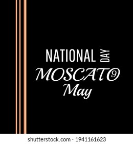 National Moscato Day . Geometric design suitable for greeting card poster and banner