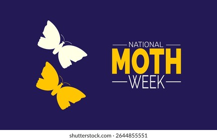National Moth Week background illustration. Holiday concept. Utilize for background, banner, placard, card, and poster design template with  professional  illustraion design 