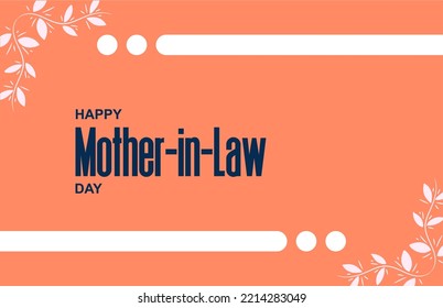 National Mother in Law Day. Holiday concept. Template for background, banner, card, poster, t-shirt with text inscription