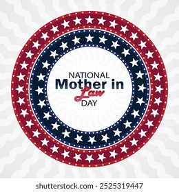 National Mother in Law Day. Holiday concept. Template for background, banner, card, poster with text inscription. Vector illustration