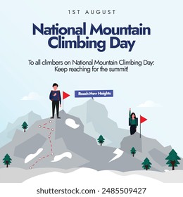 Día Nacional de Escalada de Montaña. 1 de agosto Celebración del día de la escalada de montaña Anuncio con montañas y escalador en ellas con banderas rojas. El día celebra el desafiante y aventurero deporte de la escalada