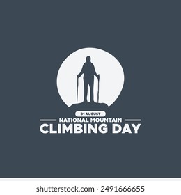 National Mountain Climbing Day, held on 1 August. editable Social media post template, National Mountain Climbing Day, stock illustration, eps file.