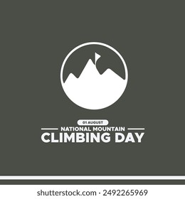 National Mountain Climbing Day, held on 1 August. editable Social media post template, National Mountain Climbing Day, stock illustration, eps file.