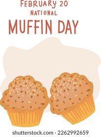 El Día Nacional del Muffin se celebra cada año el 20 de febrero.Ilustración vectorial.