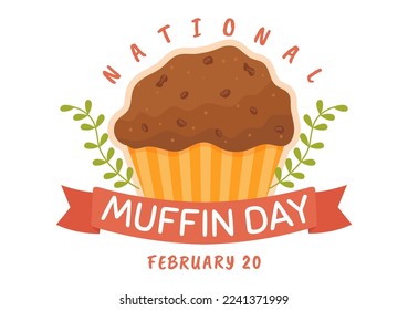 National Muffin Day on February 20th with Chocolate Chip Food Classic Muffins Delicious in Flat Cartoon Hand Drawn Template Illustration