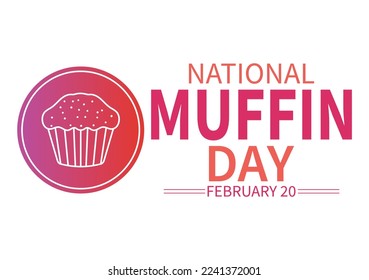 National Muffin Day on February 20th with Chocolate Chip Food Classic Muffins Delicious in Flat Cartoon Hand Drawn Template Illustration