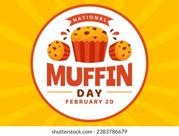 Ilustración vectorial del Día del Muffin Nacional el 20 de febrero con Muffins clásicos de la comida de chocolate deliciosos en caricatura plana Ilustración