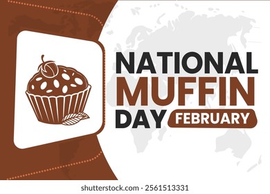 NATIONAL MUFFIN DAY Vector Illustration background on february