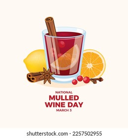 National Mulled Wine Day vector illustration. Glass of mulled wine with cinnamon, orange and lemon icon vector. Red punch with fruit and spices drawing. March 3. Important day