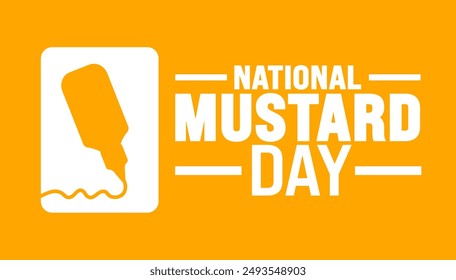 National Mustard Day is observed every year in August. Holiday concept. Template for background, banner, card, poster, placard, design template with unique shapes with standard color.