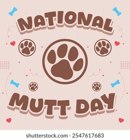 National Mutt Day – December 2, 2024, Attractive design, can be used on all social media platforms, beautiful color combination, get it now for the first purchase.