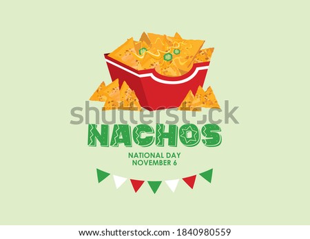 National Nachos Day vector. Mexican nachos corn tortilla with cheese and peppers icon vector. Nacho chips in a box vector. Nachos Day Poster, November 6. Important day