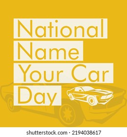 National name your car day, October 2, suitable for social media post, card greeting, poster. Vector illustration. With car illustration.