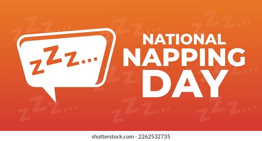 National Napping Day, Holiday concept. Template for background, banner, website, social media post, card, greeting card, poster with text inscription. Vector illustration.