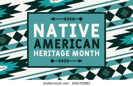 National Native American Heritage Month is an annual designation observed in November. Poster, card, banner, background design. Vector EPS 10.