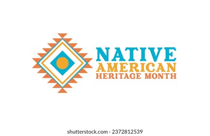 National Native American Heritage Month – November 2023. Native Heritage t shirt design. Banner, cover, poster, greeting, card design