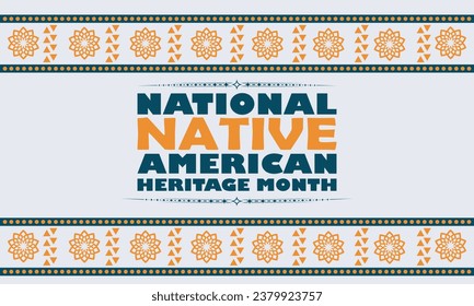 National Native American Heritage Month – November 2023. Native Heritage t shirt design. Banner, cover, poster, greeting, card design