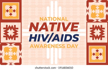 National Native American HIV AIDS Awareness Day March 20th. Poster, Card, Banner Design. Vector Eps 10.