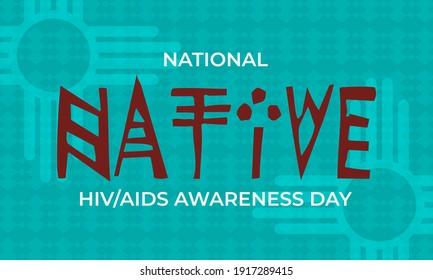 National Native American HIV AIDS Awareness Day March 20th. Poster, Card, Banner Design. Vector Eps 10.