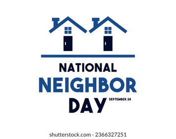 National Neighbor Day. September 28. Eps 10.