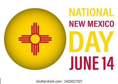 National New Mexico Day June 14. Flag of New Mexico. Vector Illustration. Poster, card, banner, background design. Vector illustration eps 10.