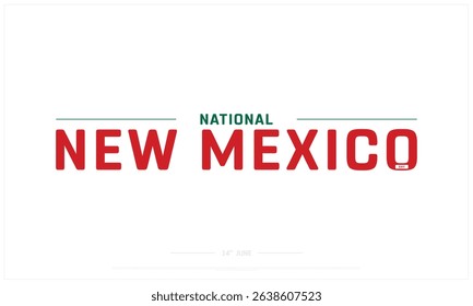 National New Mexico Day on white background, Typographic Design of National New Mexico Day, Vector Design of National New Mexico Day, National New Mexico Day Design