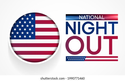 National Night out (NNO) is observed every year in August, it is an annual community building campaign that promotes police-community partnerships and neighborhood camaraderie. vector illustration