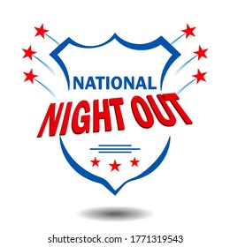 National Night Out is a sign for poster design, held in the USA every first Tuesday of August in order to raise public awareness about the work of police, fire, ambulance and other emergency services.