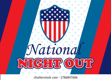 National Night Out.This is a community-police awareness-raising event in the United States, held the first Tuesday of August. Design for poster, greeting card, banner, background. Vector illustration 