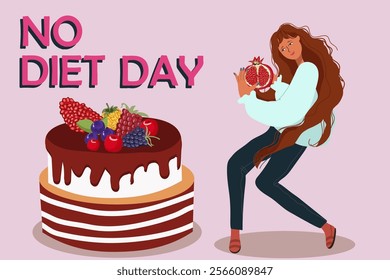 National No Diet Day vector. May 6th is International No Diet Day. The character of a woman with a pomegranate, berry and fruit cake.Hand drawn vector.