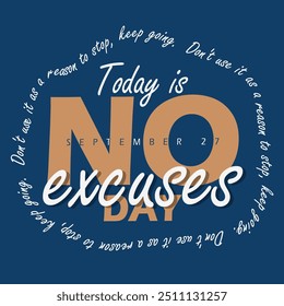 Banner nacional do evento No Excuses Day. Texto em negrito com frases sobre fundo azul escuro para comemorar em 27 de setembro