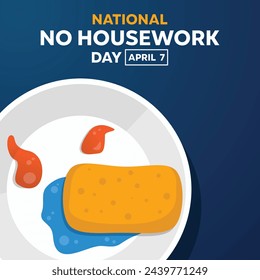 National No Housework Day. Dirty dishes, sponges and more. With unique designs. Great for cards, banners, posters, social media and more. Blue Background.