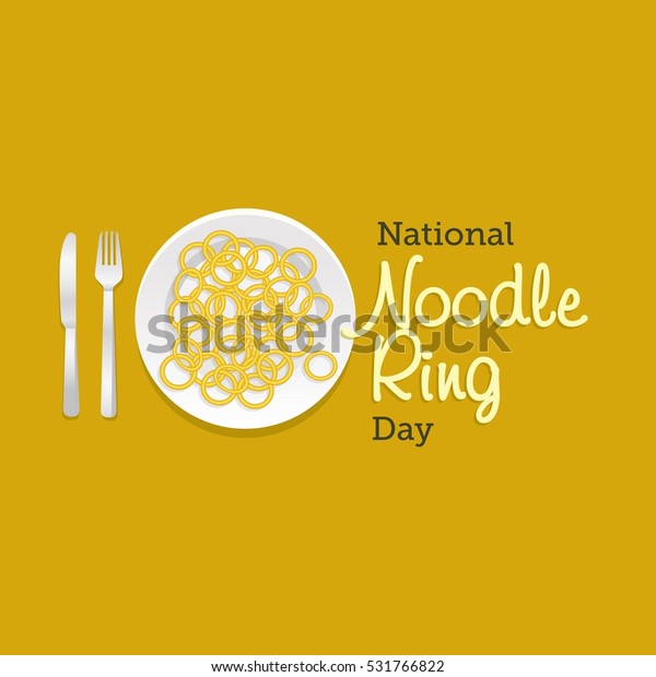 National Noodle Ring Day Vector Illustration Stock Vector (Royalty Free ...