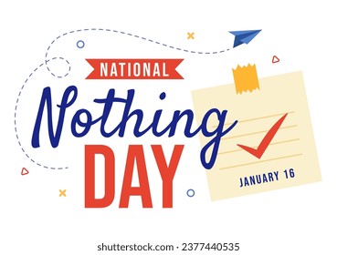 National Nothing Day Vector Illustration on 16 January of Day to Take a Break from the Hustle and Bustle of Everyday Life in Flat Cartoon Background