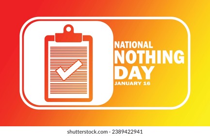 National Nothing Day Vector illustration. January 16. Holiday concept. Template for background, banner, card, poster with text inscription