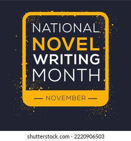 National Novel Writing Month, held on November.