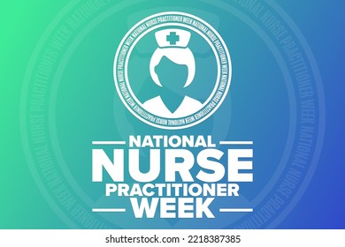 National Nurse Practitioner Week. Holiday concept. Template for background, banner, card, poster with text inscription. Vector EPS10 illustration