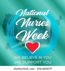 National Nurses Week begins each year on May 6th and ends on May 12th. Medical, healthcare concept. Poster, card, banner, background design. Vector illustration eps 10.