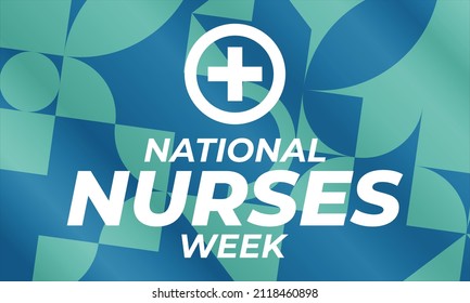 National Nurses Week begins each year on May 6th and ends on May 12th. Medical, healthcare concept. Poster, card, banner, background design. Vector illustration eps 10.