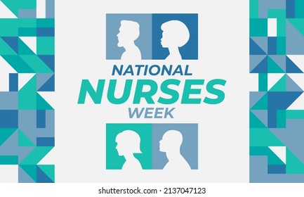 National Nurses Week begins each year on May 6th and ends on May 12th. Medical, healthcare concept. Poster, card, banner, background design. Vector illustration eps 10.