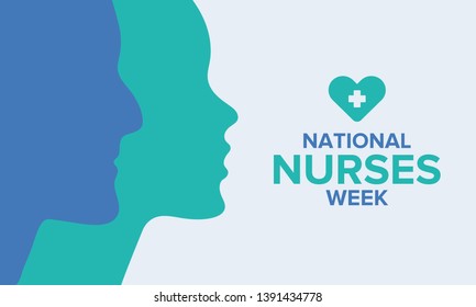 National Nurses Week. Celebrated annual in May in United States. In honor of the doctors. Medical concept. Care and health. Poster, card, banner and background. Vector illustration