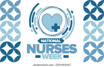 National Nurses Week. Medical and health care concept. Fighters against viruses and diseases. Thank you nurses. In honour of the nurses and doctors. Celebrated annual in United States. Vector poster