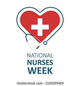 National nurses week. Red heart with white cross and stethoscope. Template for poster, social media, banner, card. Vector illustration