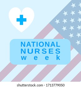 National Nurses Week text  on US flag background.   Holiday concept. Background, banner, card, poster with text inscription. Vector EPS-10
