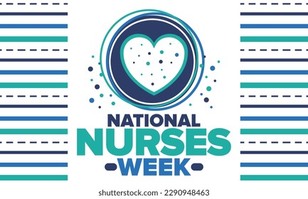 National Nurses Week. Thank you nurses. Medical and health care concept. Fighters against viruses and diseases. In honour of the doctors. Celebrated annual in United States. Vector illustration poster