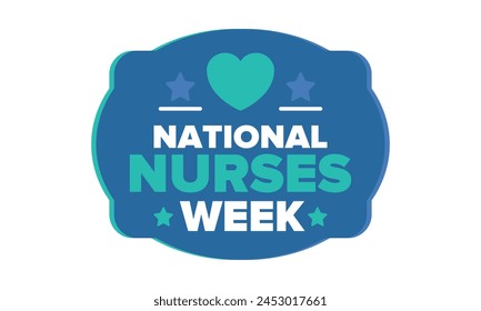 National Nurses Week. Thank you nurses. Medical and health care concept. Fighters against viruses and diseases. In honour of the doctors. Celebrated annual in United States. Vector illustration poster