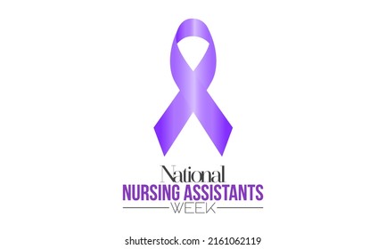 National nursing assistants week in every June. Annual nursing importance awareness concept for banner, poster, card and background design.
